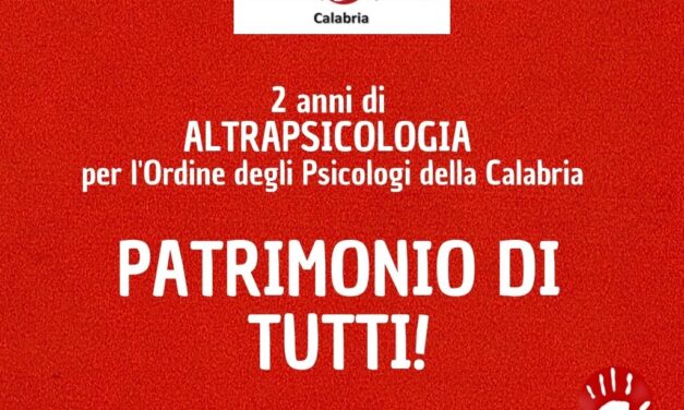 2 Anni di AltraPsicologia per l’Ordine Calabria – Patrimonio di tutti!
